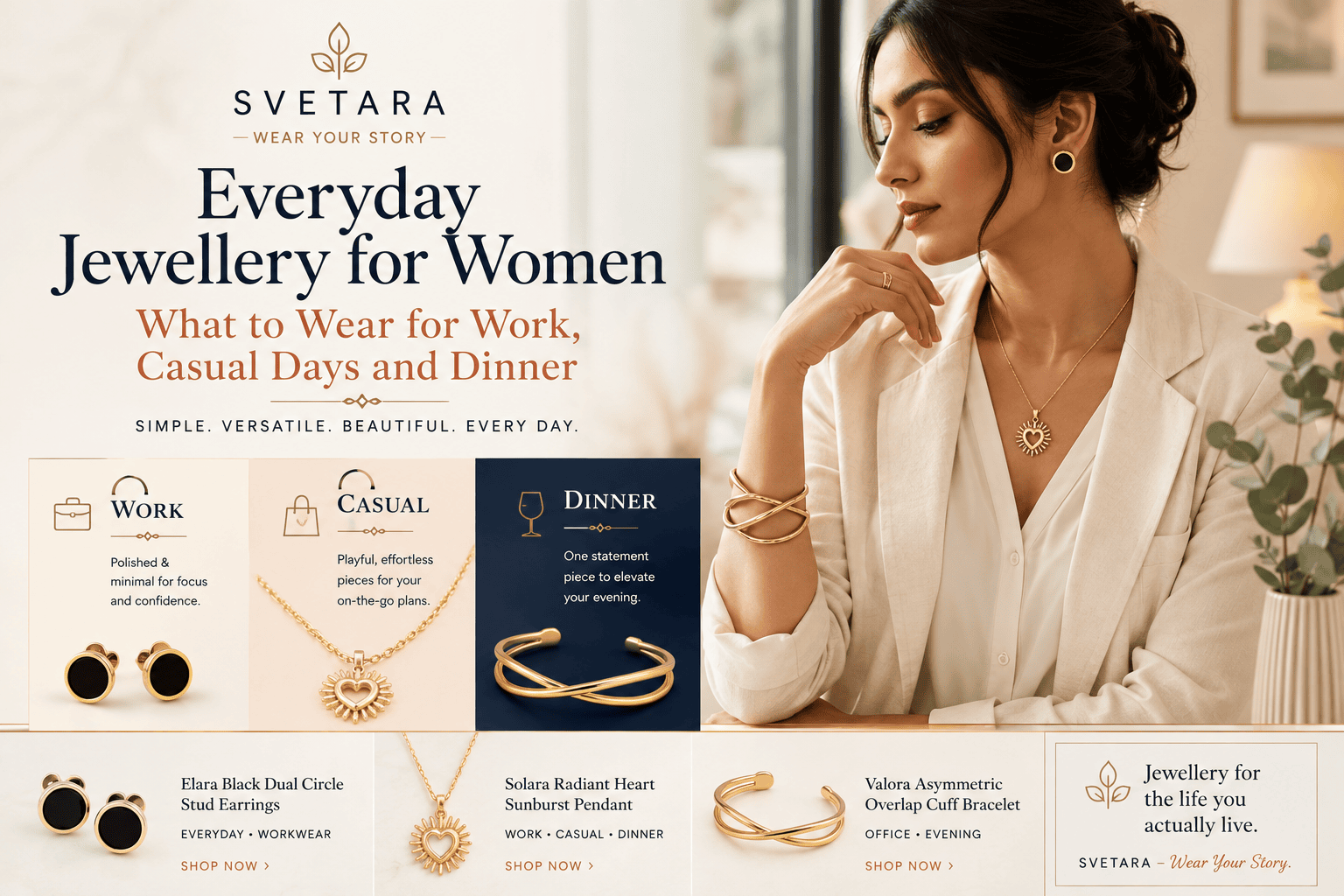 Everyday Jewellery for Women: What to Wear for Work, Casual Days and Dinner